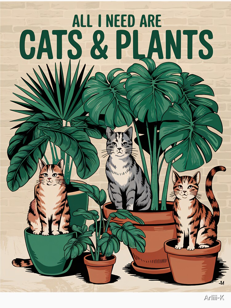 All I Need Are Cats And Plants Vintage Illustration by PurrGreen