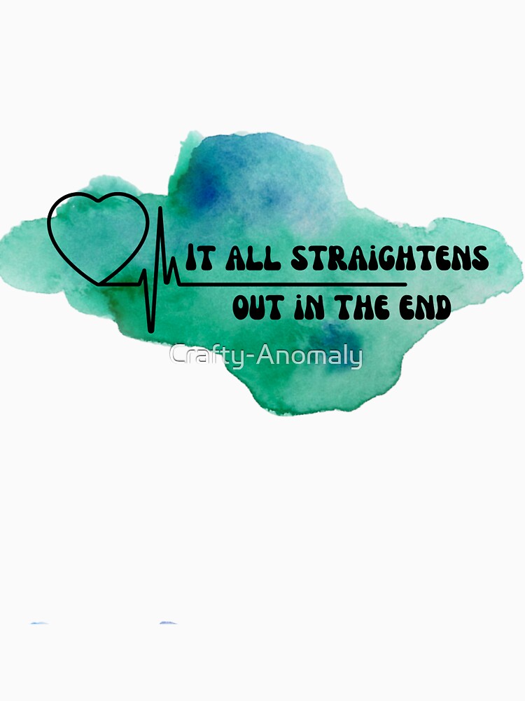EMS, EMT, POTs, Cardiology medical Dark Humor "It all straightens out in the end" by Crafty-Anomaly