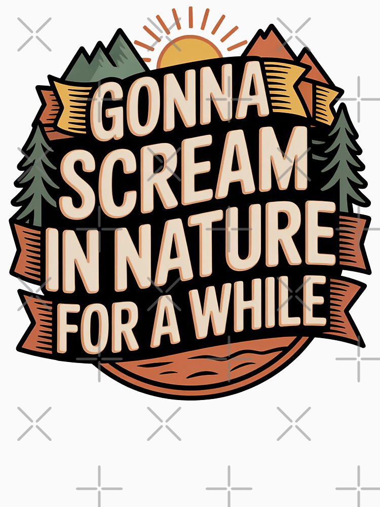 Vintage Nature, Gonna Scream in Nature For A While by graphic-genie