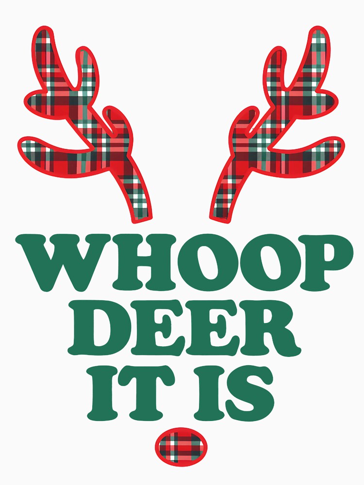 Whoop Deer It Is Funny Christmas Antler Holiday Moment by judycuevas1