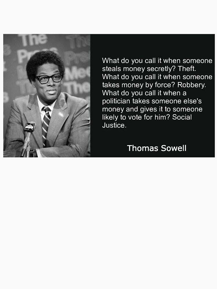 Thomas Sowell On Social Justice by CatherineSchill