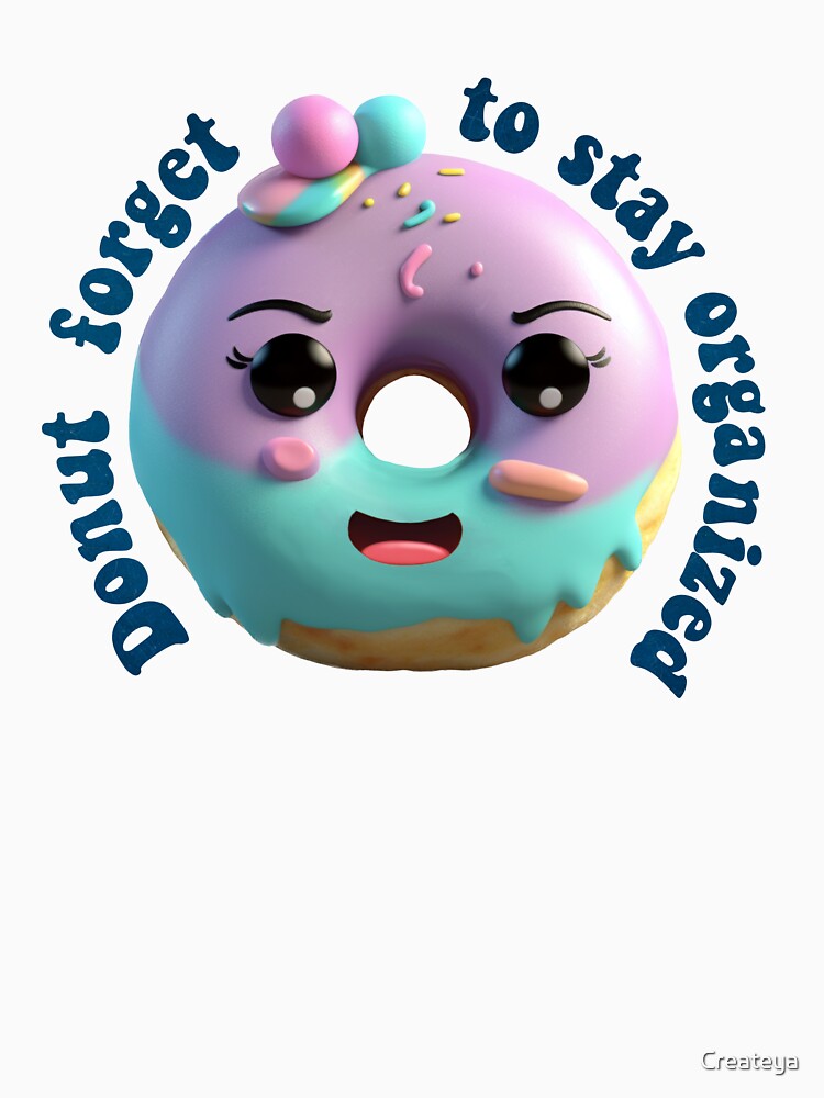 Donut Pun Kawaii| Funny sayings| Donut Puns| Donut forget to stay organized by Createya