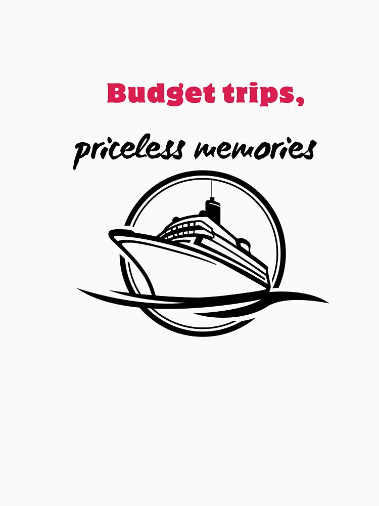 Budget Trips, Priceless Memories by Zoaluxe