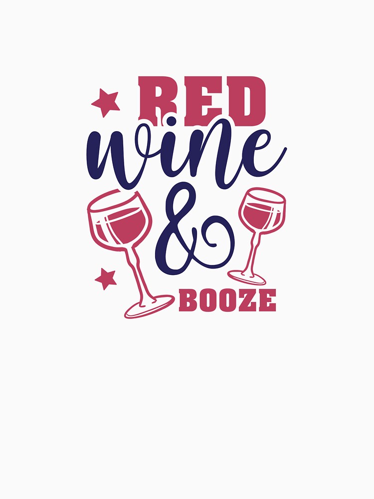 Red Wine & Booze Typography Design | Wine Lover Gift Merchandise by Art-shia