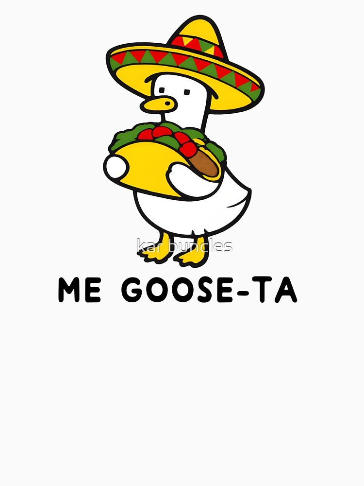 Me Goose Ta by kar buncles