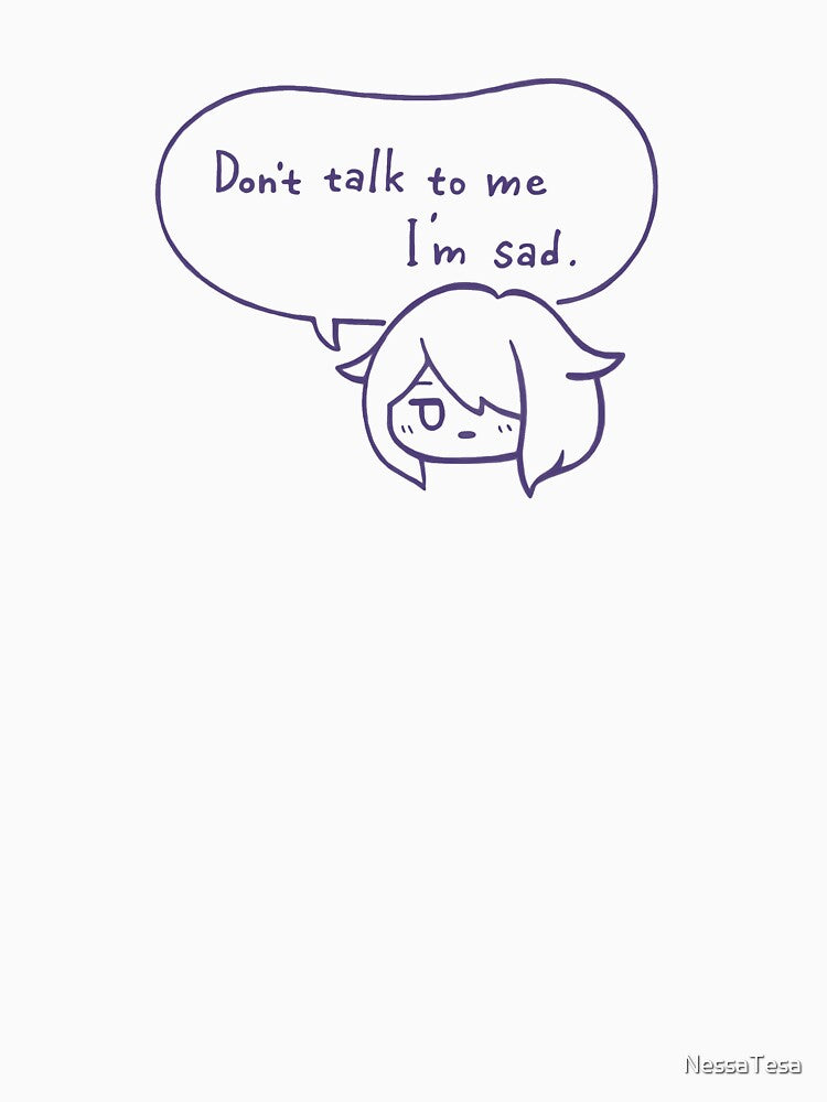 Biboo Don't talk to me I'm sad. by NessaTesa