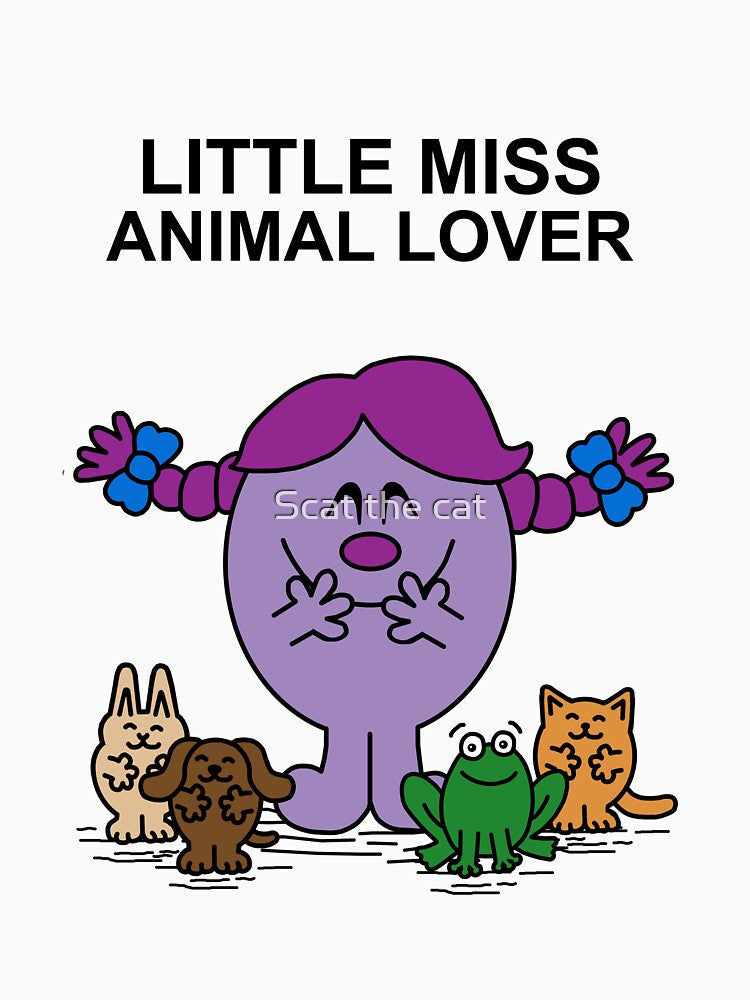 Little Miss Animal Lover by Scat the cat
