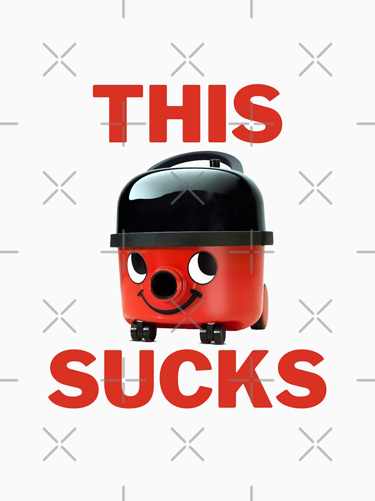 This sucks - Henry the Hoover by IrishItalianGuy