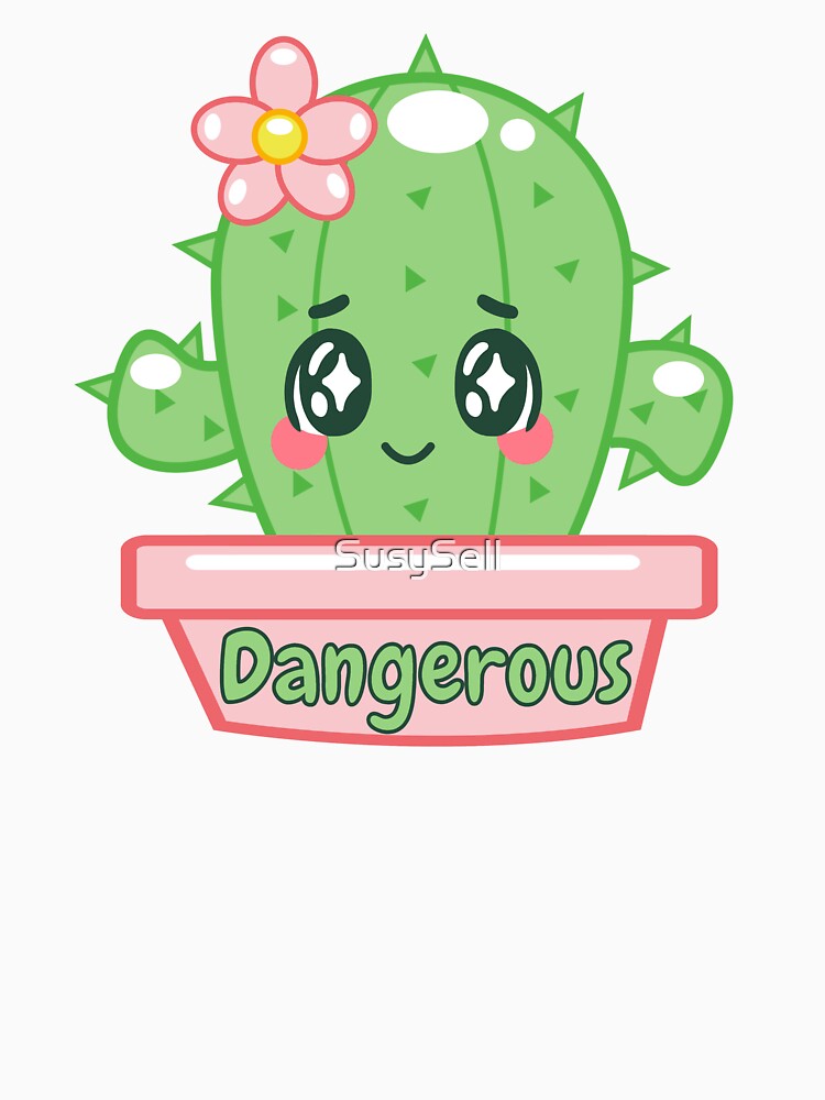 Kawaii Cactus Dangerous by SusySell