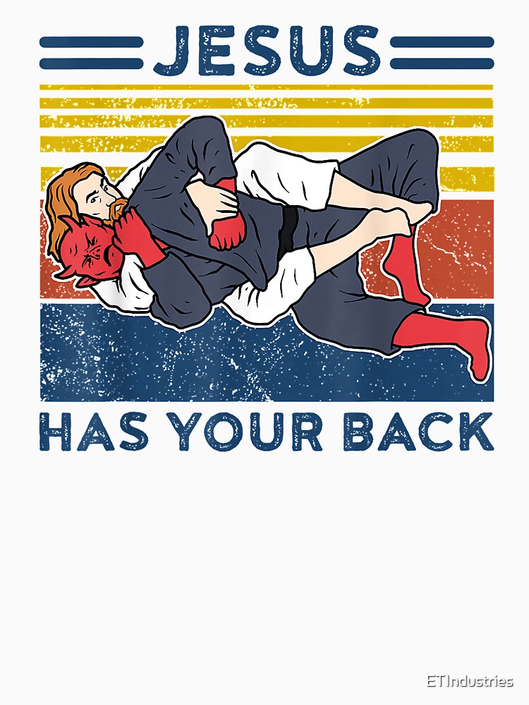 Funny Brazilian Jiu Jitsu "Jesus Has Your Back" by ETIndustries