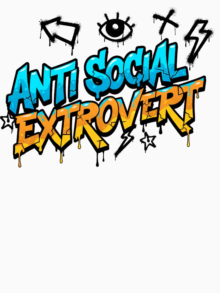Anti Social Extrovert by LiaraLael