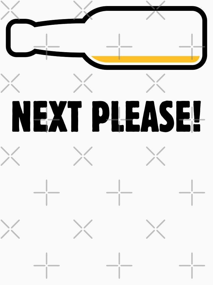 Next Please! (Beer Drinker / Ale / Lager / Alcohol / POS 2C) by MrFaulbaum