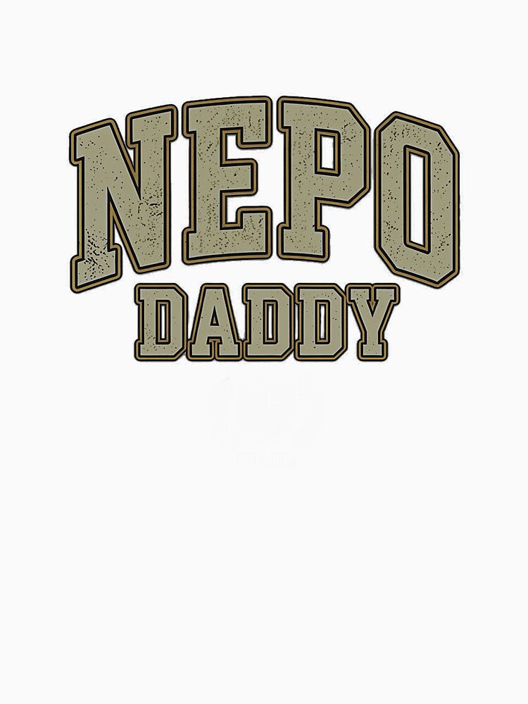 Father’s Day dad gift shirt - nepo dad by Dead-Dove-Ltd