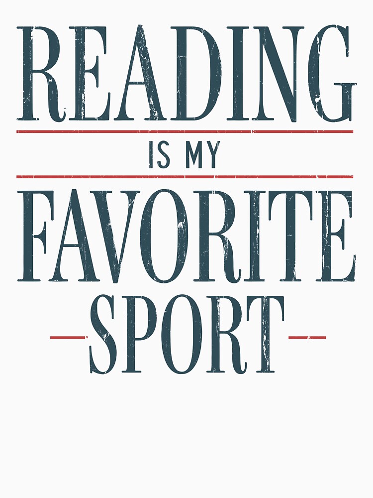 Reading Is My Favorite Sport by hissxxart