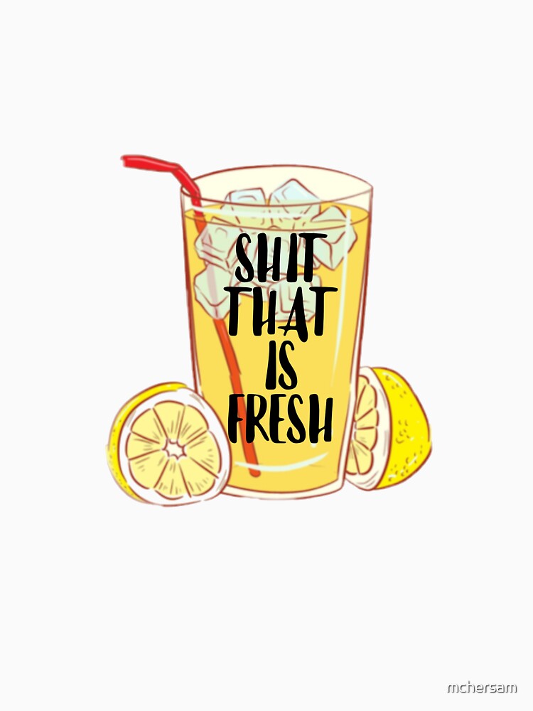 Bridesmaids Shit That is Fresh by mchersam