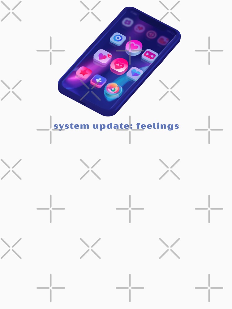 System Update: Feelings - Cute Pun | TeeHee Puns Funny Design by TeeHee Puns