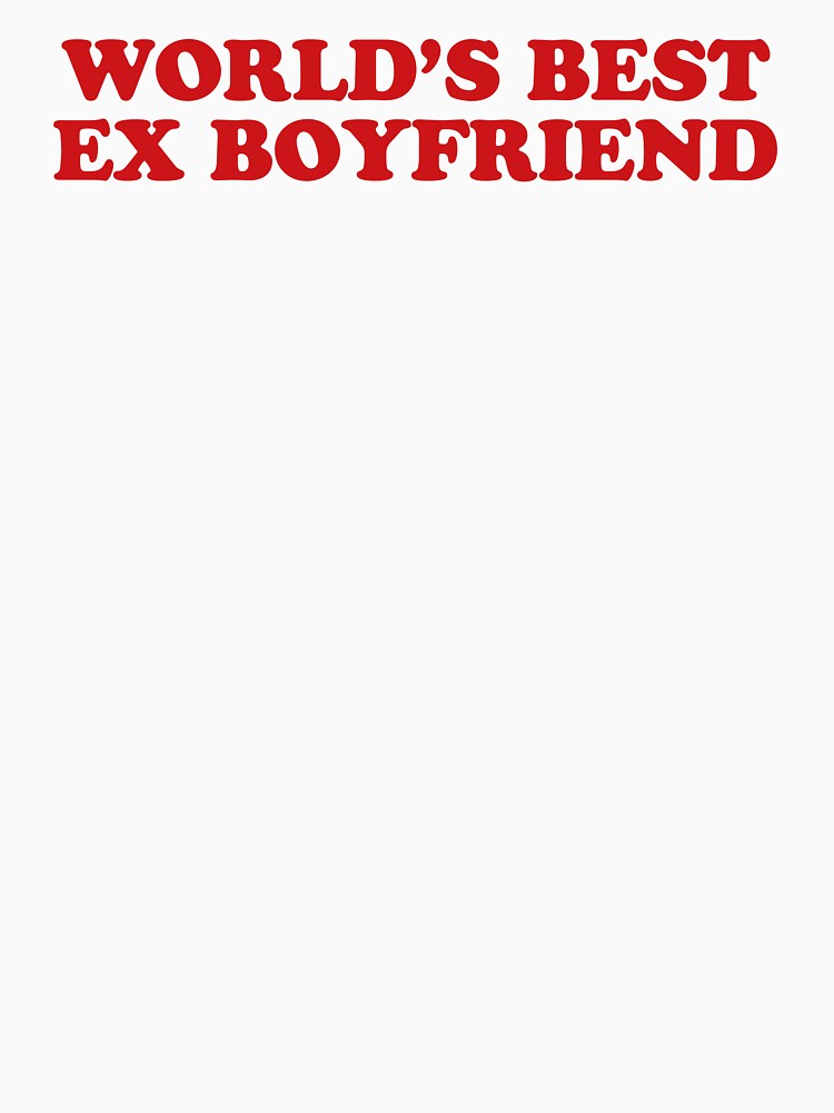 World’s Best Ex Boyfriend – Funny Relationship Award by CurlyDude