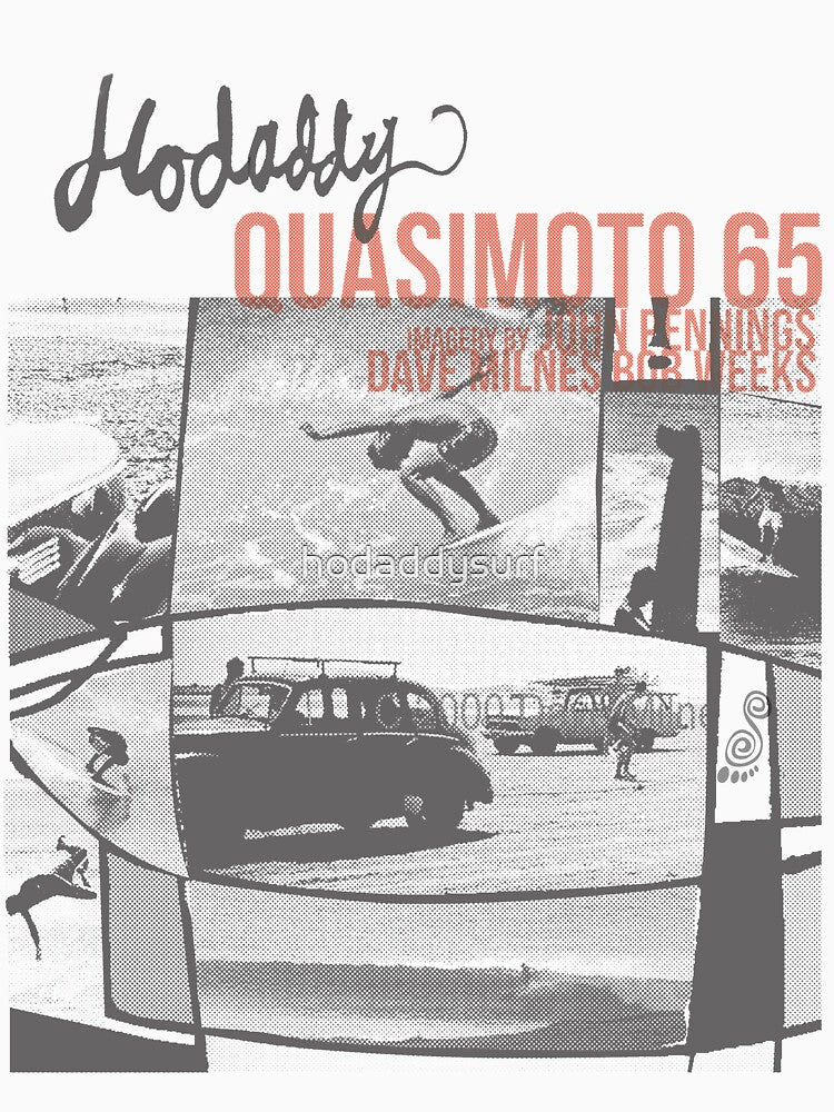 Hodaddy Quasimoto tee by hodaddysurf