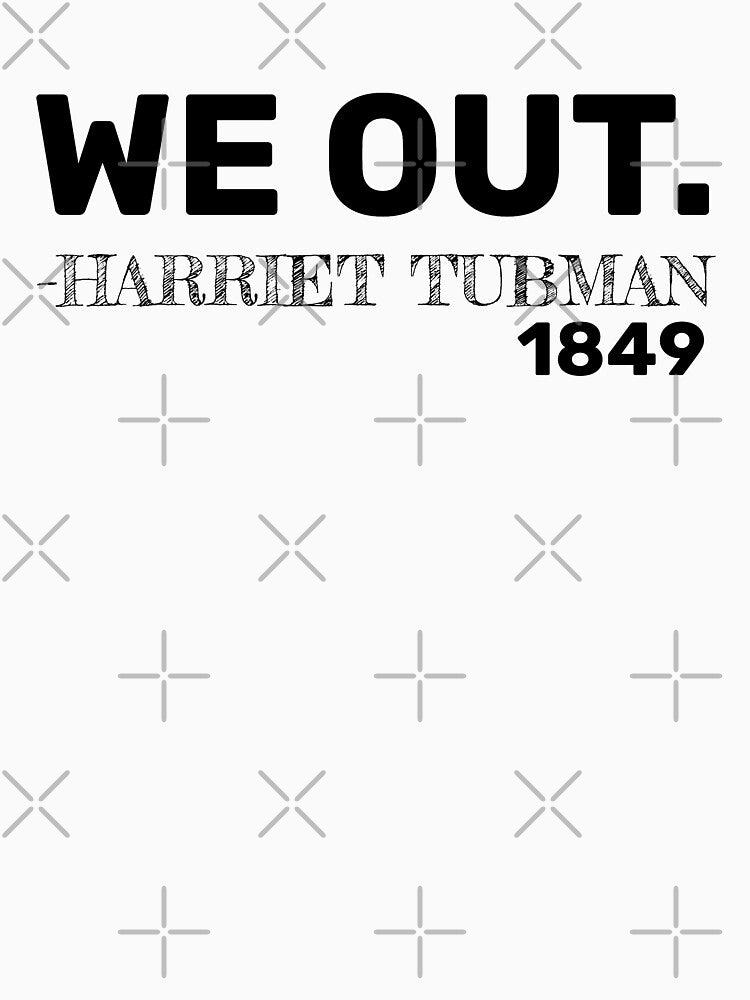 Harriet Tubman Quote by TINASTORESHOPE