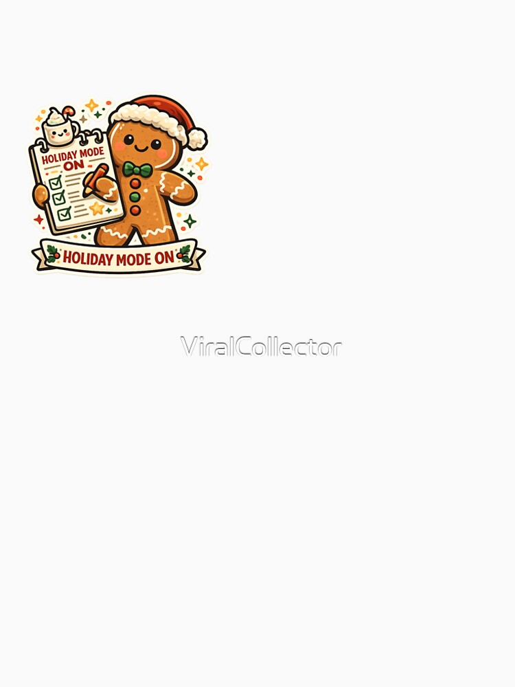 Holiday Mode On Gingerbread Checklist by ViralCollector