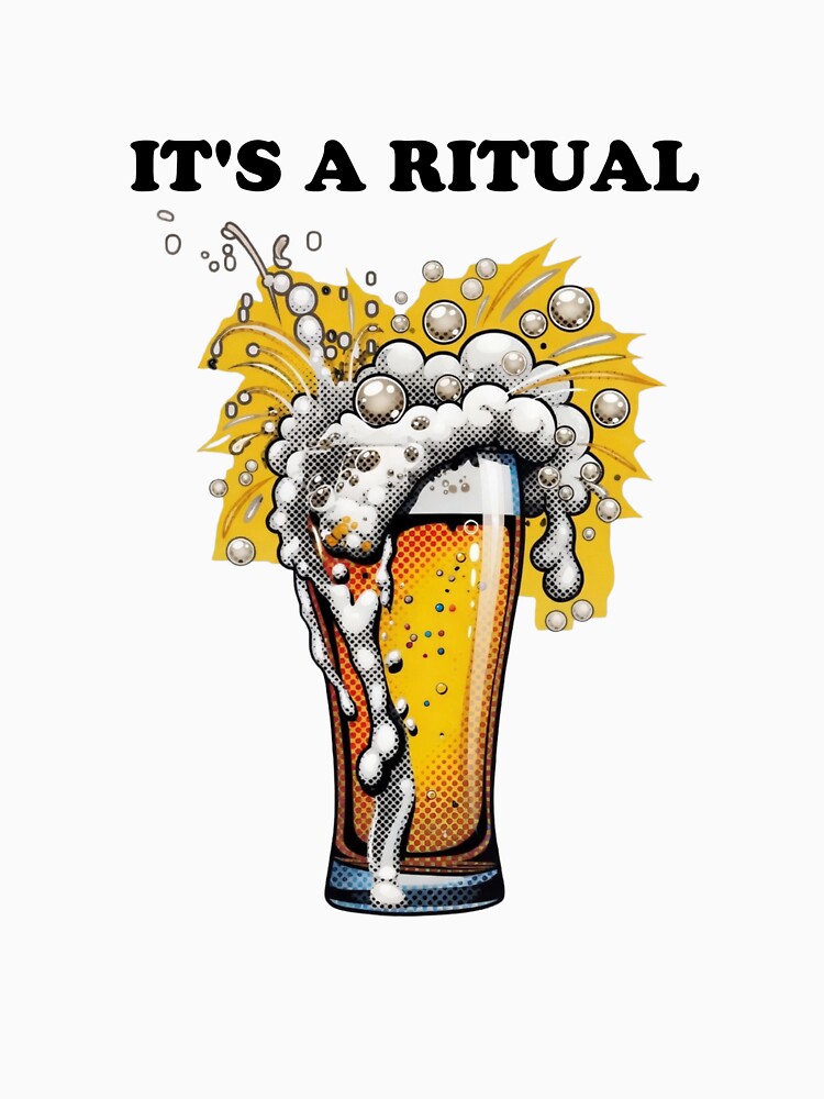 It's a Ritual by Tees & Merch