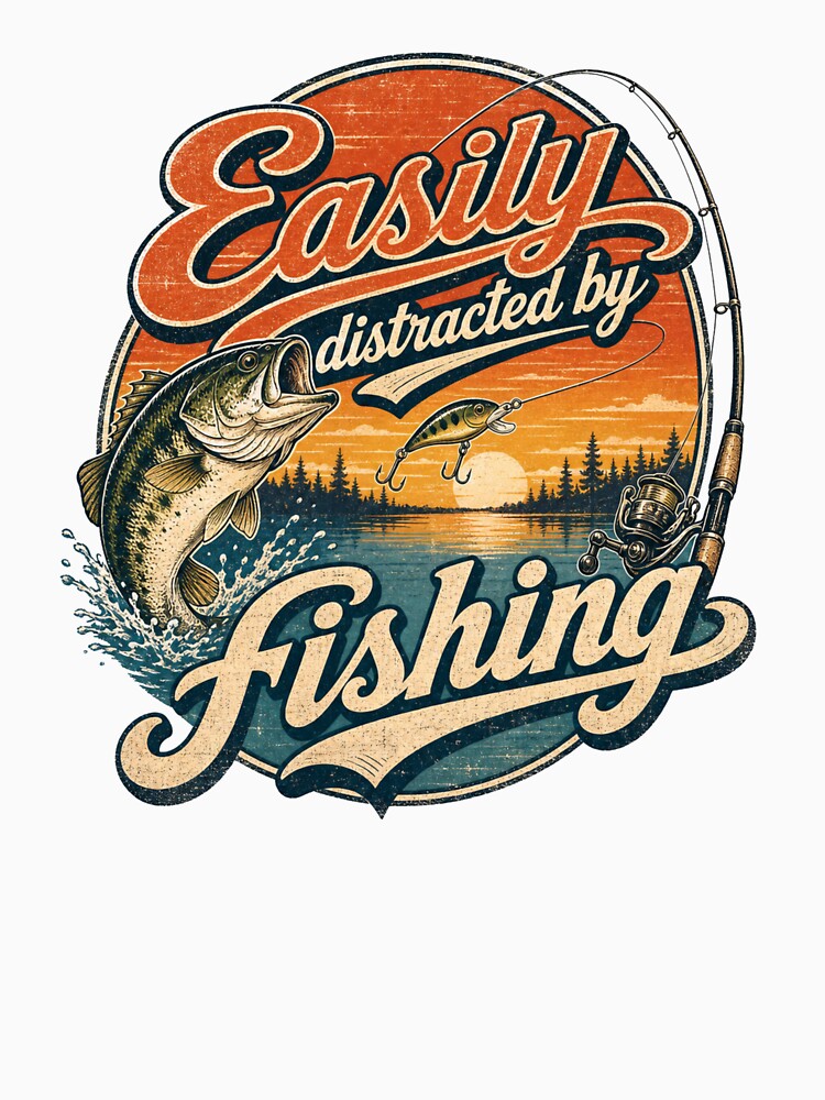 Easily Distracted By Fishing Funny Fisherman Tee by SebisTshirts