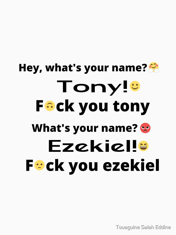 What's your name Tony & Ezekiel with emoji by Touaguine Salah Eddine