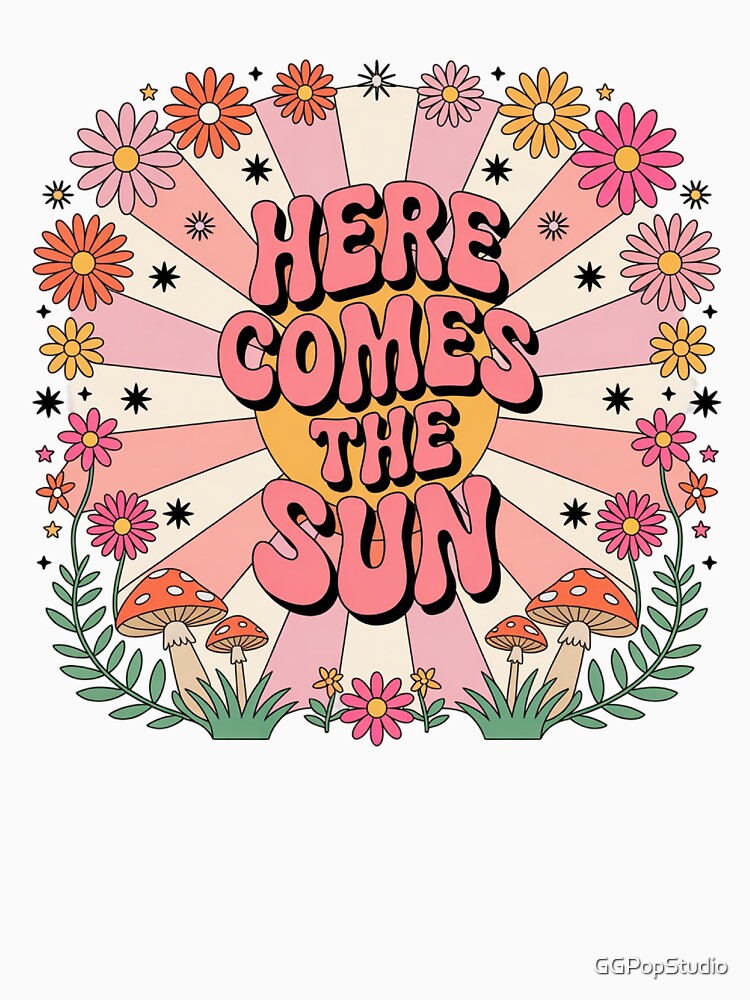 Here comes the sun by GGPopStudio