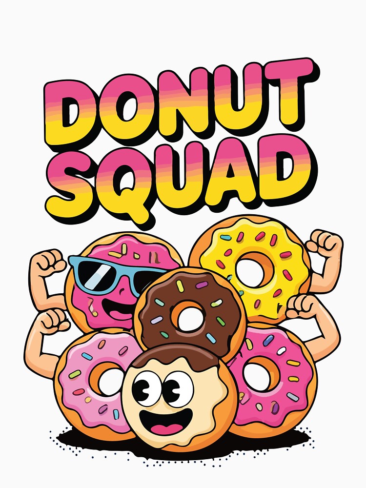 Donut Squad Funny Donut Lover Cute Donut Food Humor by kiralynstration