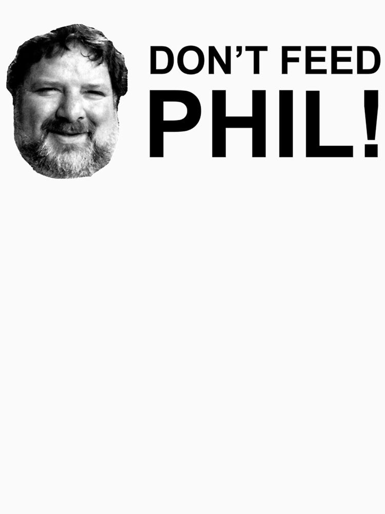 Do not feed phil! by MasCtrl