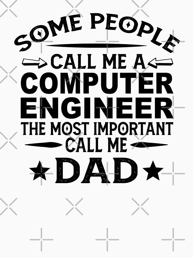 Computer engineer Father Dad T-shirt gift for father's Day Computer engineer Dad Father's Day, Computer engineer Dad Hudband Christmas Gift by xlnv