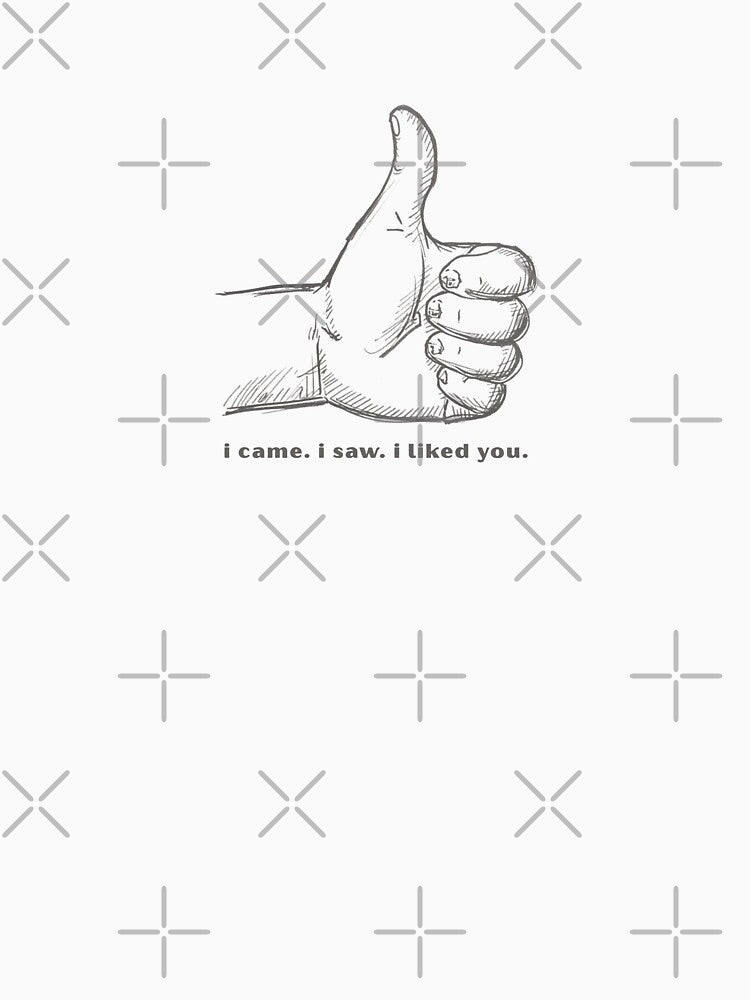 I Came. I Saw. I Liked You. - Cute Pun | TeeHee Puns Funny Design by TeeHee Puns