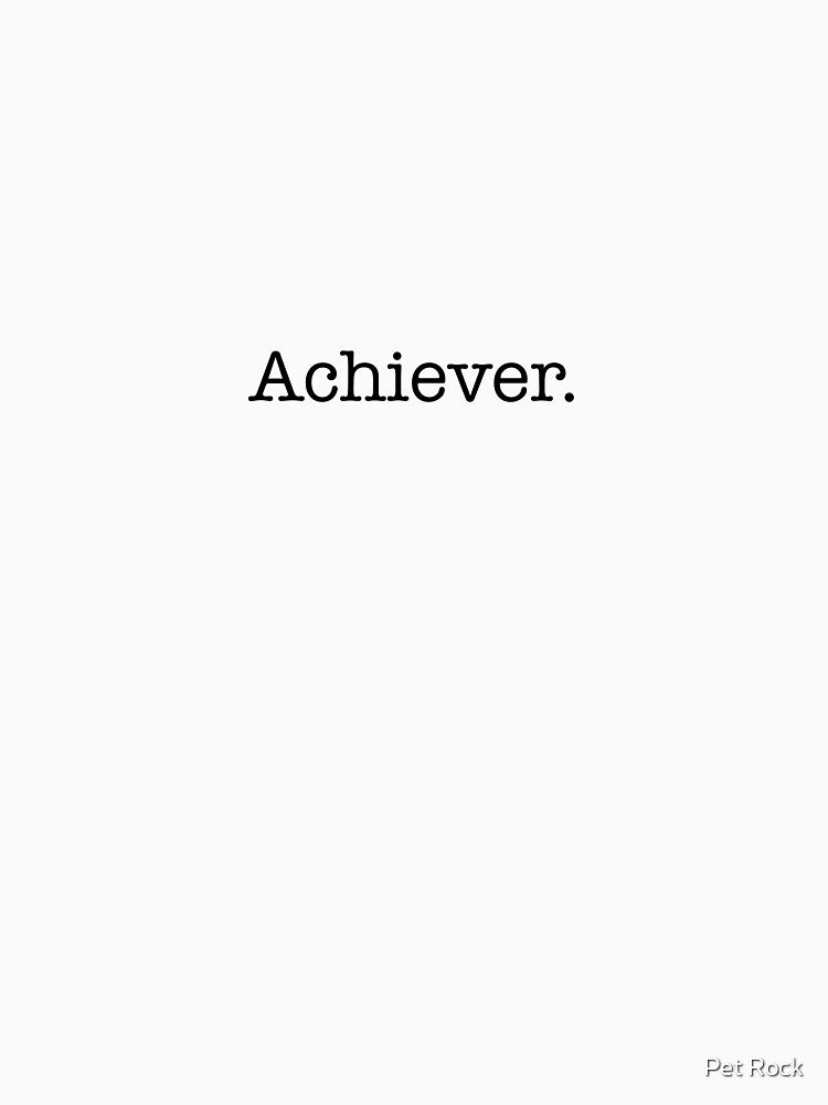 Achiever by Pet Rock