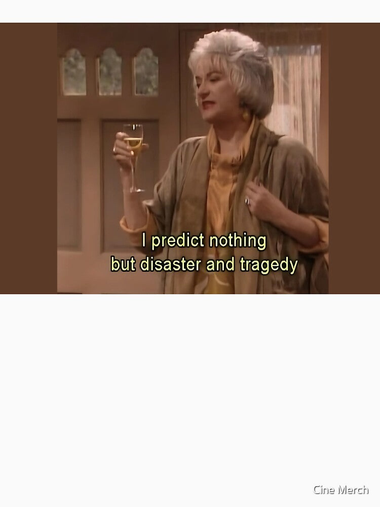 golden girls quote by Cine Merch