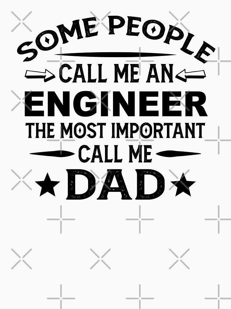 engineer Father Dad T-shirt gift for father's Day engineer Dad Father's Day, engineer Dad Hudband Christmas Gift by xlnv