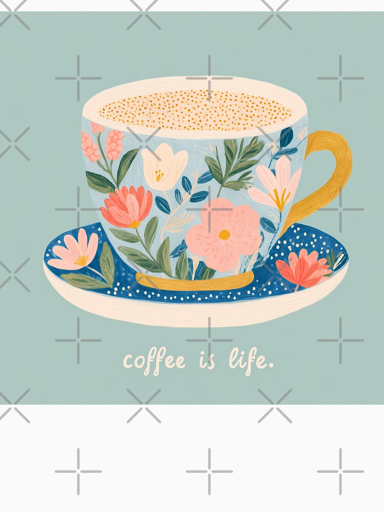 Coffee Is Life Floral Coffee Cup Illustration by BobaBunny76