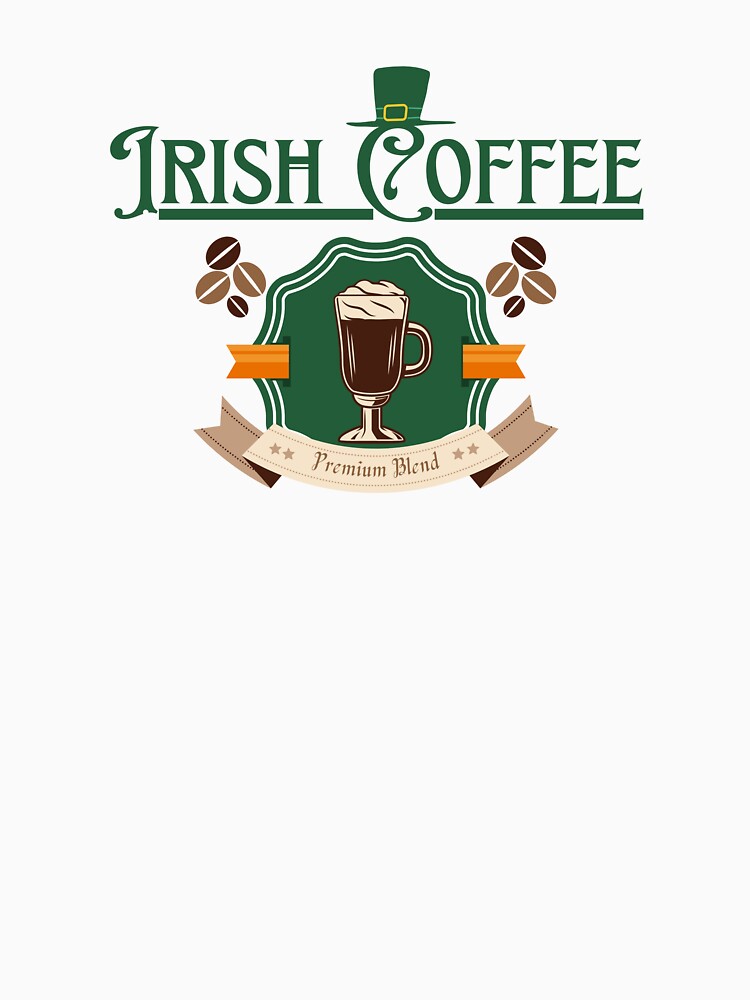 I Love Irish Coffee - National Irish Coffee Day by ghostiesbyKon