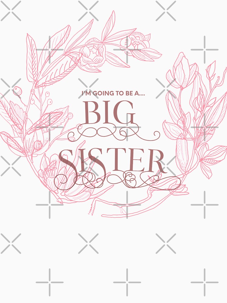 Promoted to Big Sister, I'm Going To Be a Big Sister, Big Sister Announcement, Family Boho Shirt,  Sisters Not Cisters Watercolour Floral Design. by Rcasadesign