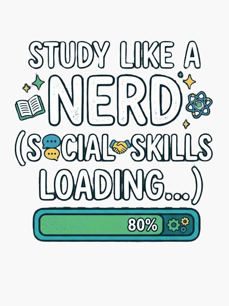 Study Like a Nerd Social Skills Loading 80 Percent by Amr Darwish Graphic designer