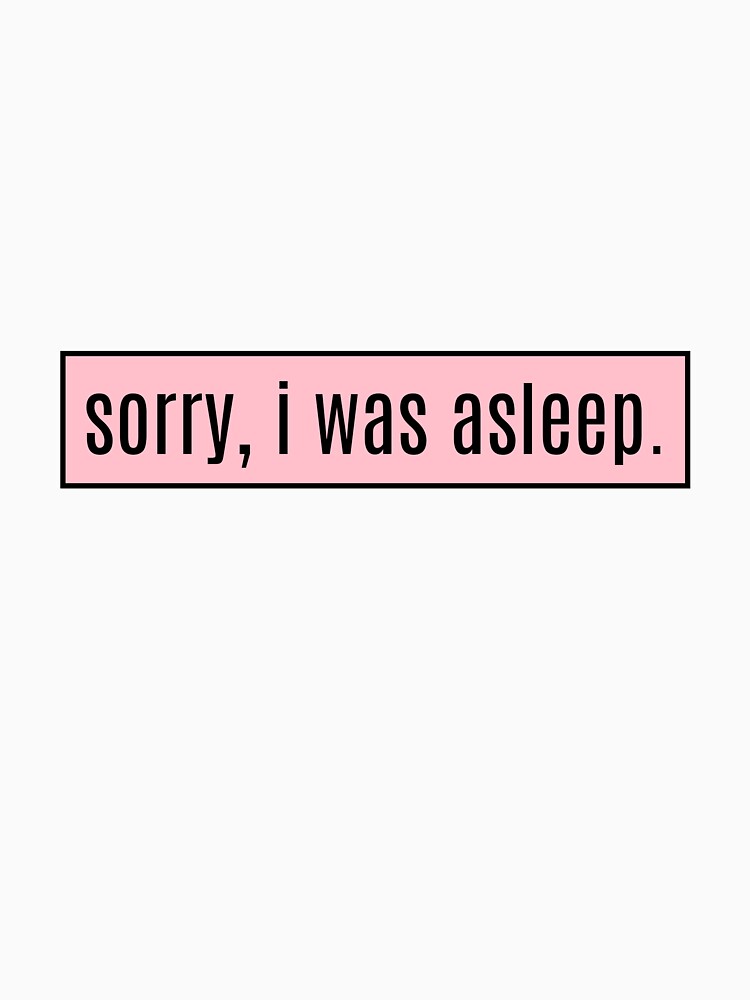 sorry, I was asleep. by CharmStudio