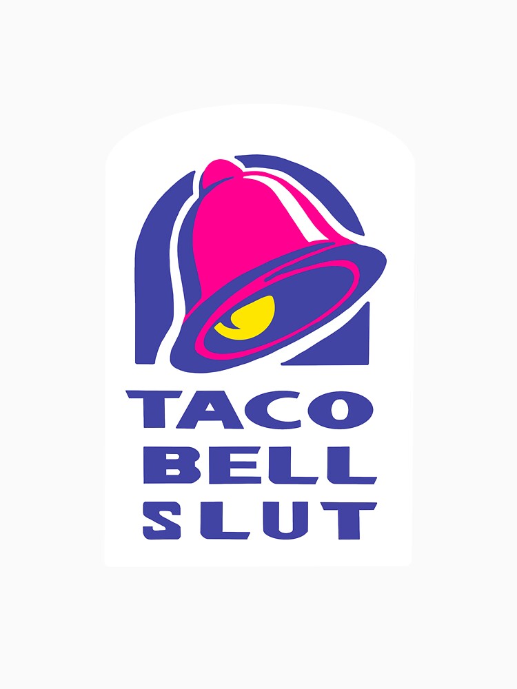 Taco Bell Slut by NOLAgirl99