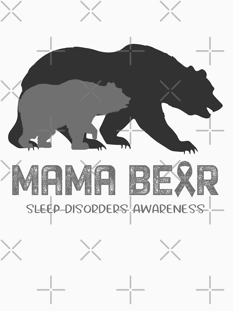 Sleep Disorders Awareness Mama Bear Support Sleep Disorders by Victormoratalla