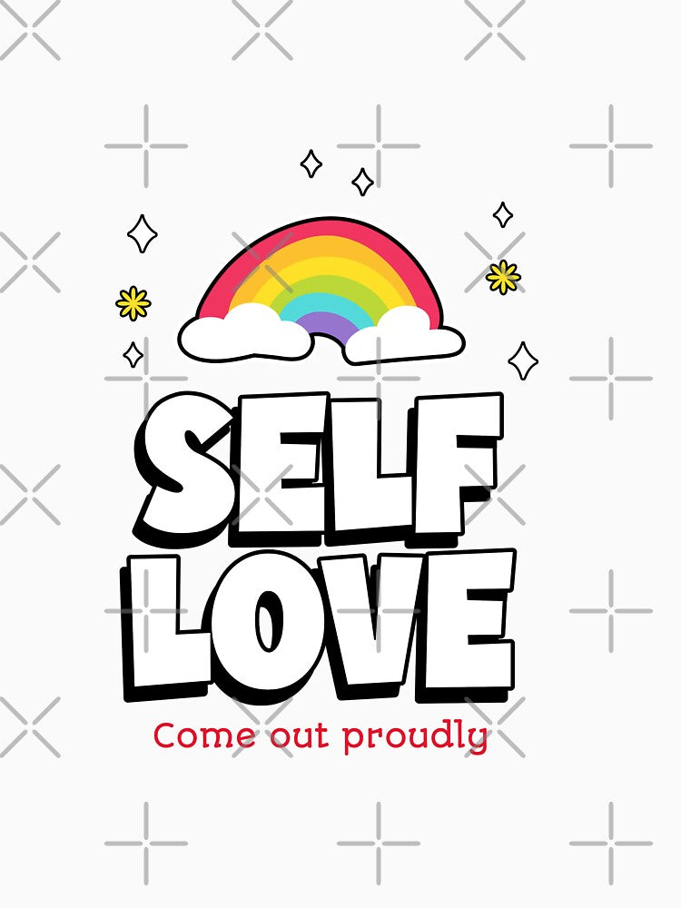 Self love come out proudly t-shirt by Artezia