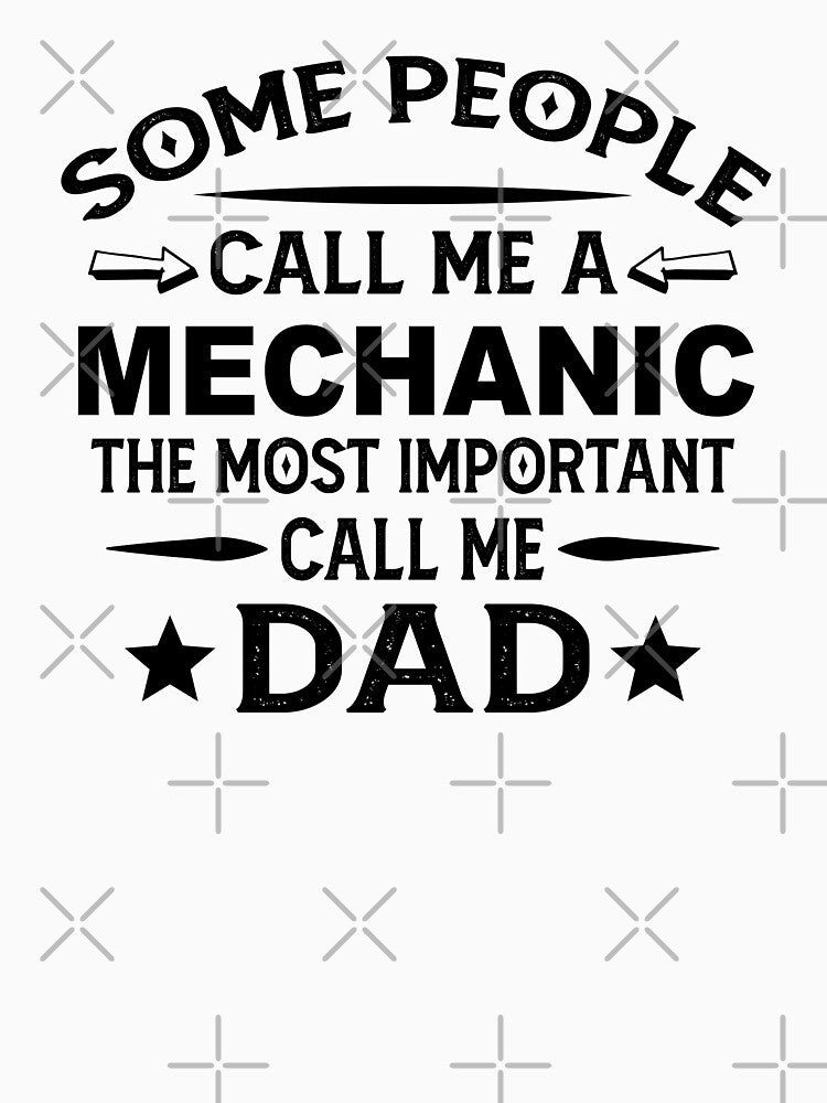 Mechanic Father Dad T-shirt gift for father's Day Mechanic Dad Father's Day, Mechanic Dad Hudband Christmas Gift by xlnv