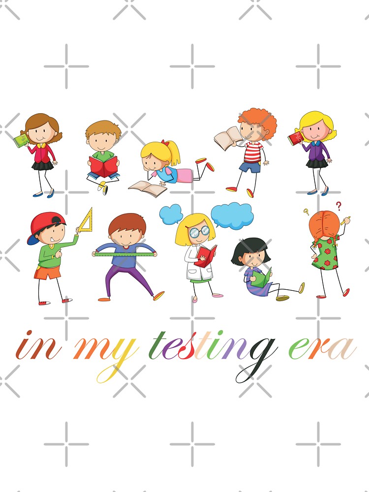 in my testing era, funny testing teacher Classic T-Shirt by ZacreaDesigns
