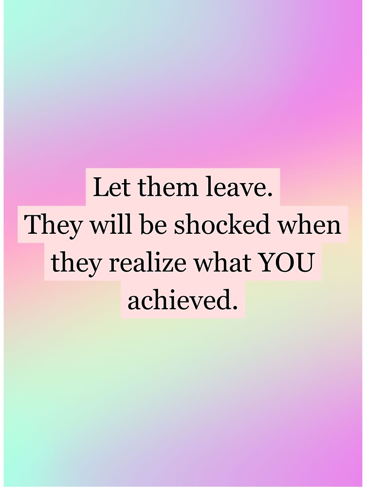 Let Them Leave Quote by CoolBuddyCool