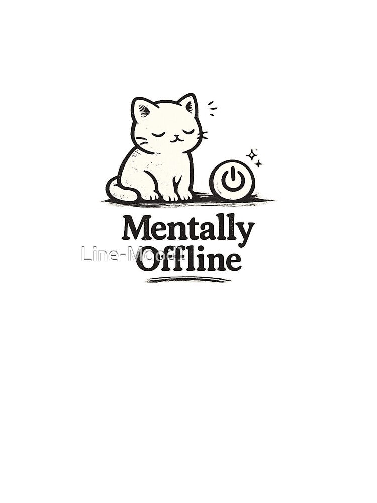 Mentally Offline Cat – Introvert Humor Minimal Line Art Aesthetic by Line-Mood1⭐️⭐️⭐️⭐️⭐️