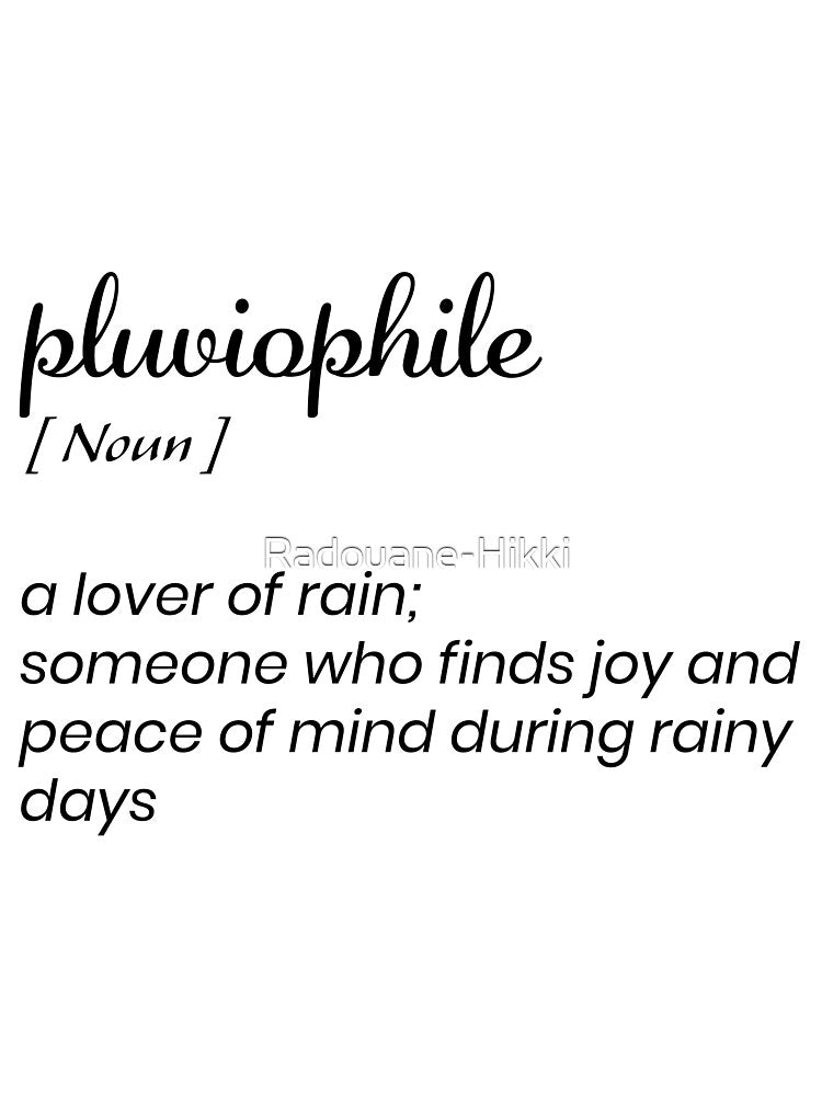 Pluviophile Word Nerd - Rainy Day by Radouane-Hikki