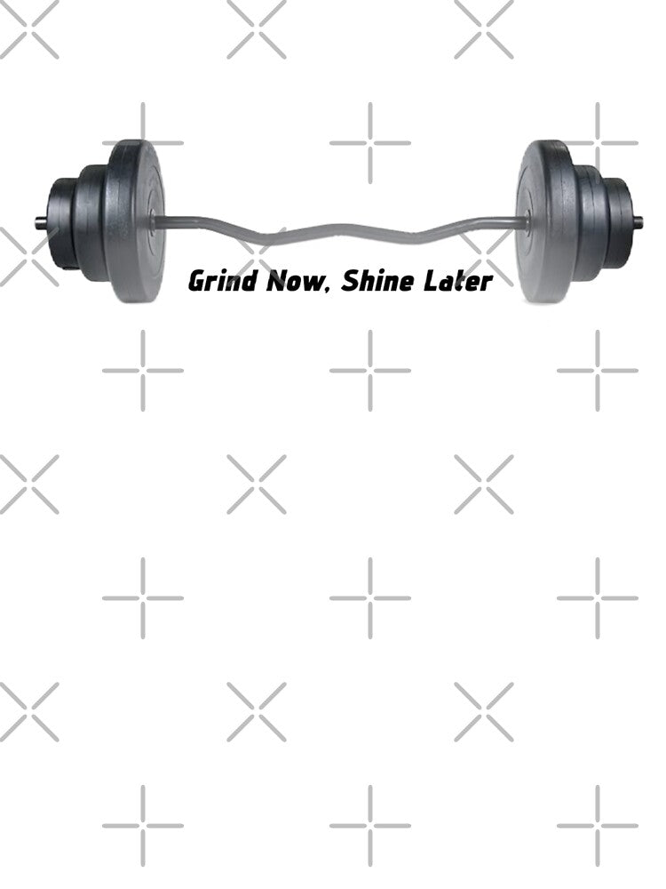 Grind Now Shine Later Fitness Motivation Barbell by SahmatArt
