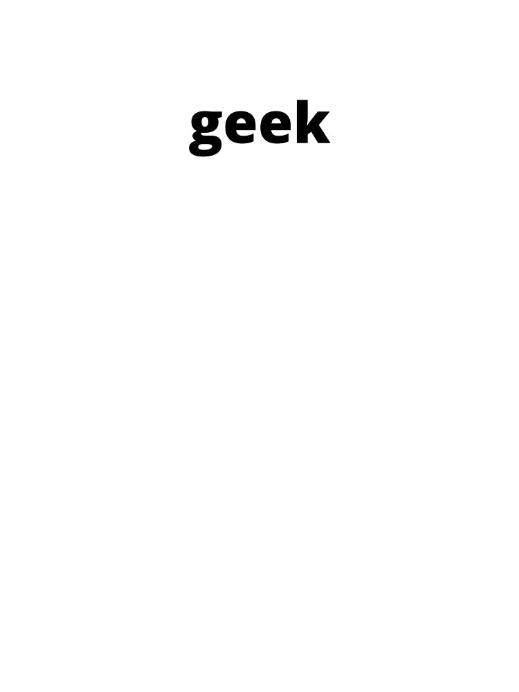 geek by FedoraDesign